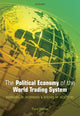 Book cover of: Political Economy of the World Trading System. By: Bernard M. Hoekman