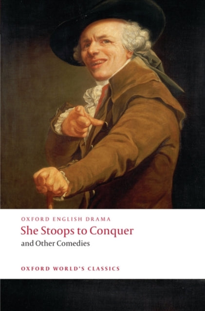 Book cover of: She Stoops to Conquer and Other Comedies