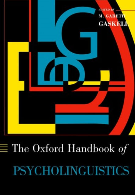 Book cover of: Oxford Handbook of Psycholinguistics. By: Gareth Gaskell
