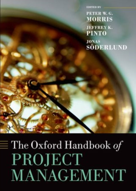 Book cover of: Oxford Handbook of Project Management. By: Peter W. G. Morris