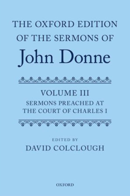 Book cover of: Oxford Edition of the Sermons of John Donne. By: David Colclough