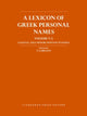 Book cover of: Lexicon of Greek Personal Names. By: T. Corsten