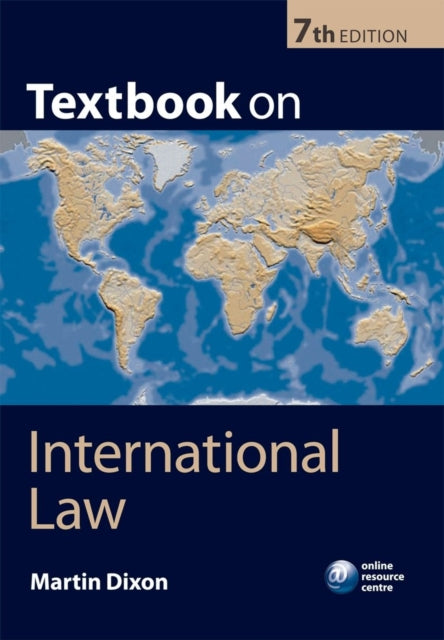 Book cover of: Textbook on International Law. By: martin-dixon