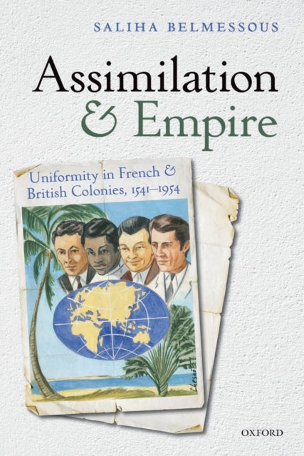 Book cover of: Assimilation and Empire. By: Saliha Belmessous