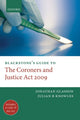 Book cover of: Blackstone's Guide to the Coroners and Justice Act 2009. By: Jonathan Glasson