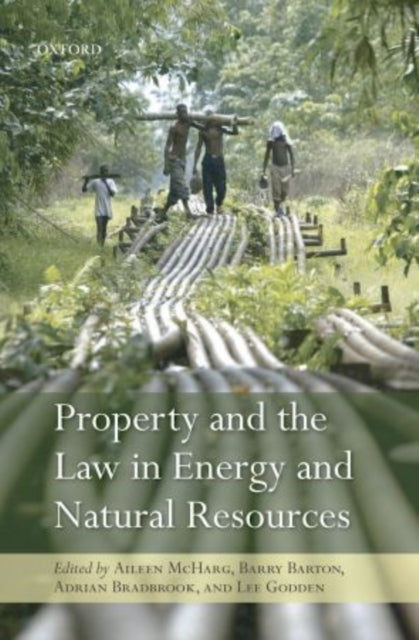 Book cover of: Property and the Law in Energy and Natural Resources. By: Aileen McHarg