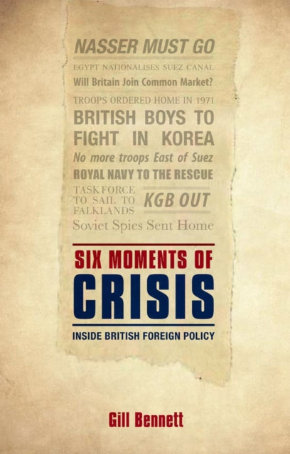 Book cover of: Six Moments of Crisis