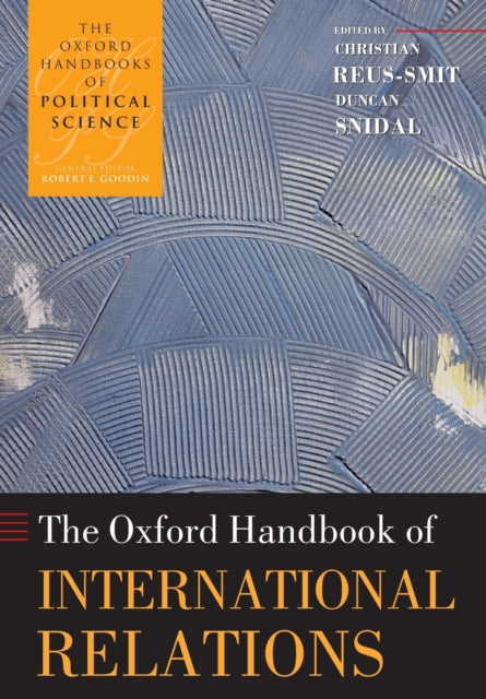 Book cover of: Oxford Handbook of International Relations. By: Christian Reus-Smit