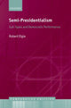 Book cover of: Semi-Presidentialism. By: Robert Elgie