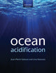 Book cover of: Ocean Acidification. By: Jean-Pierre Gattuso