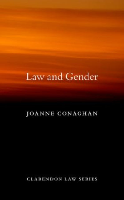 Book cover of: Law and Gender. By: Joanne Conaghan