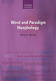 Book cover of: Word and Paradigm Morphology. By: James P. Blevins