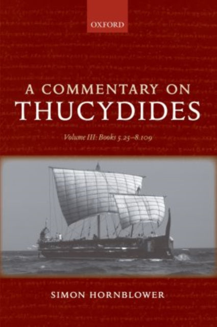 Book cover of: Commentary on Thucydides: Volume III: Books 5.25-8.109. By: Simon Hornblower