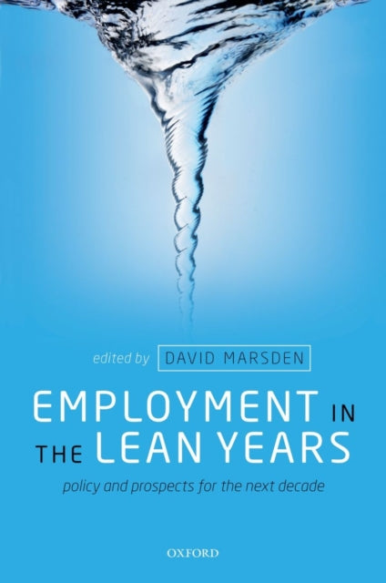 Book cover of: Employment in the Lean Years. By: Marsden, David