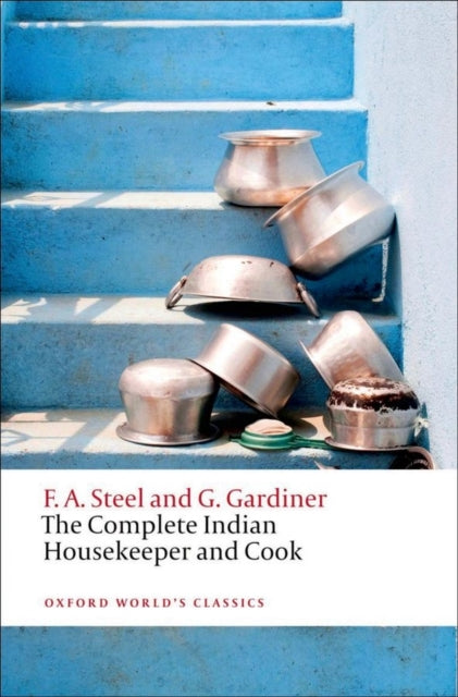 Book cover of: Complete Indian Housekeeper and Cook. By: Flora Annie Webster Steel