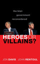 Book cover of: Heroes or Villains?. By: Jon Davis