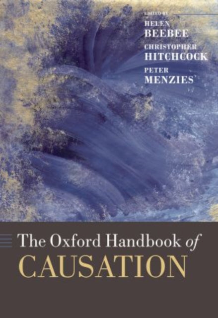 Book cover of: Oxford Handbook of Causation. By: Helen Beebee