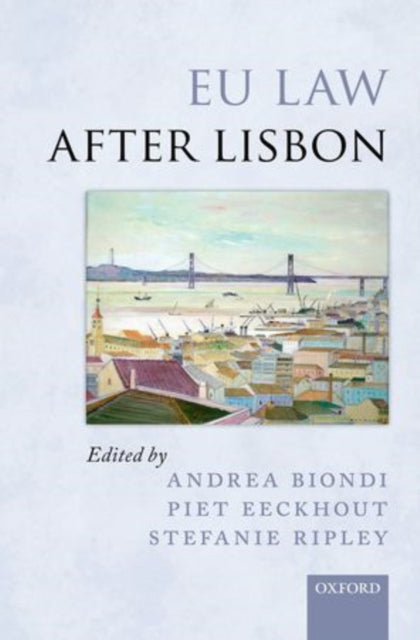 Book cover of: EU Law after Lisbon. By: Andrea Biondi