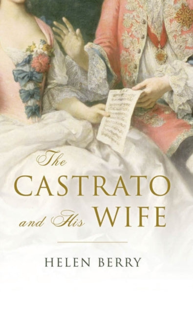 Book cover of: Castrato and His Wife. By: Helen Berry