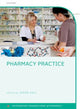Book cover of: Pharmacy Practice. By: Jason Hall