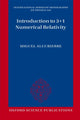 Book cover of: Introduction to 3+1 Numerical Relativity. By: Miguel Alcubierre