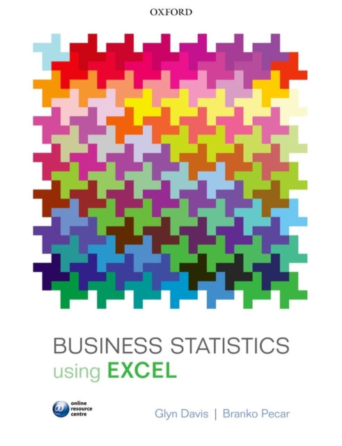 Book cover of: Business Statistics using Excel. By: Glyn Davis