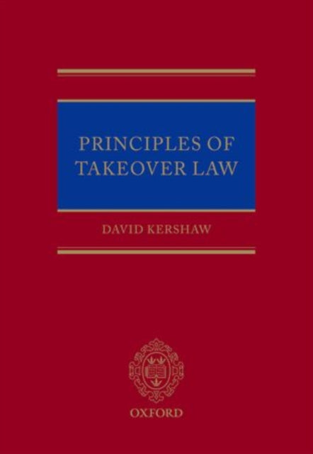 Book cover of: Principles of Takeover Regulation. By: David Kershaw