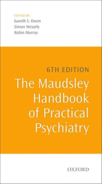 Maudsley Handbook of Practical Psychiatry