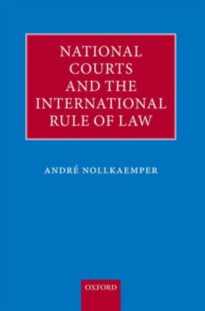 Book cover of: National Courts and the International Rule of Law