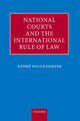 Book cover of: National Courts and the International Rule of Law