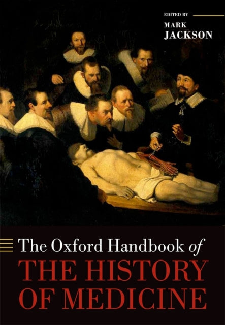 Book cover of: Oxford Handbook of the History of Medicine