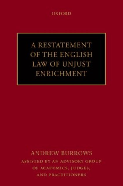 Book cover of: Restatement of the English Law of Unjust Enrichment. By: Andrew Burrows