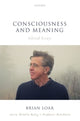 Book cover of: Consciousness and Meaning. By: Brian Loar