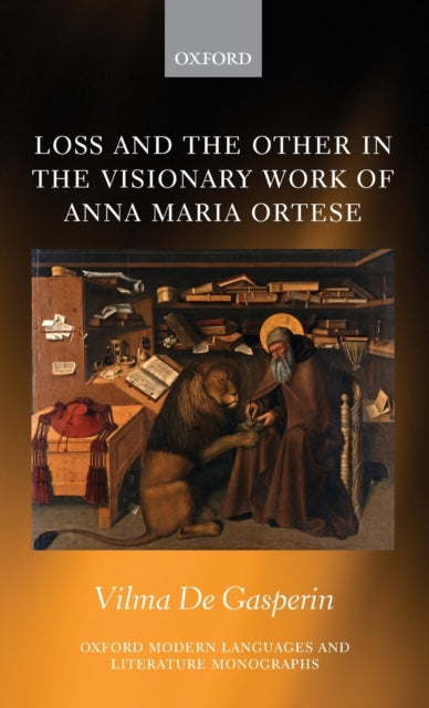 Book cover of: Loss and the Other in the Visionary Work of Anna Maria Ortese