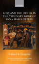 Book cover of: Loss and the Other in the Visionary Work of Anna Maria Ortese