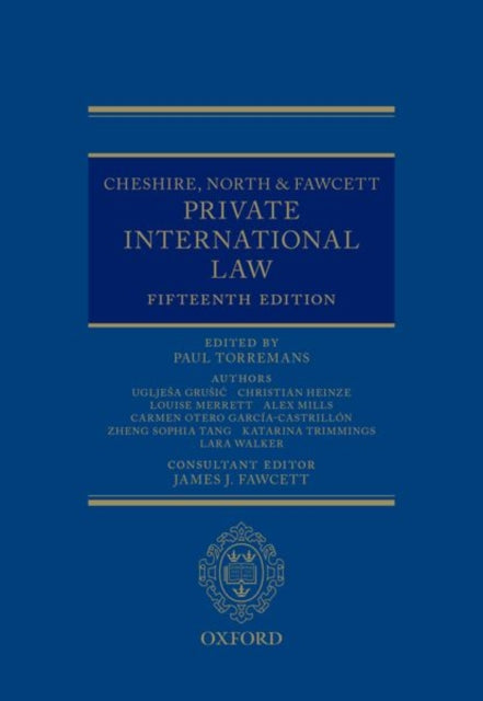 Book cover of: Cheshire, North & Fawcett: Private International Law. By: Paul Torremans