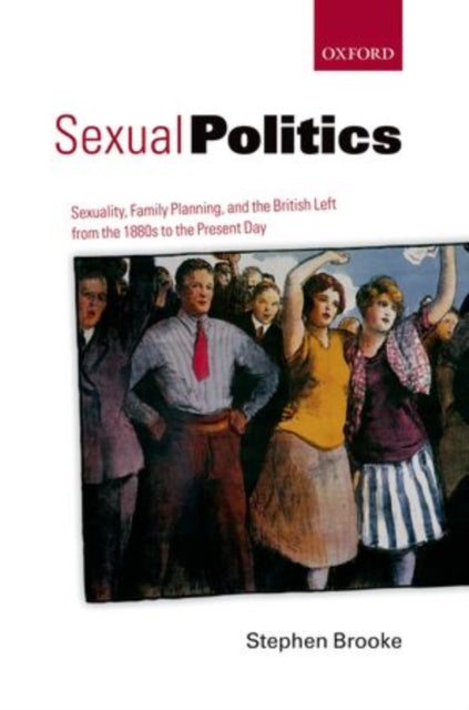 Book cover of: Sexual Politics. By: Stephen Brooke