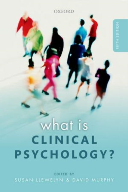 Book cover of: What is Clinical Psychology?. By: Susan P. Llewelyn