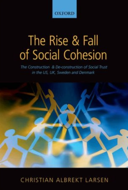 Book cover of: Rise and Fall of Social Cohesion