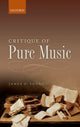 Book cover of: Critique of Pure Music. By: Young, James O.