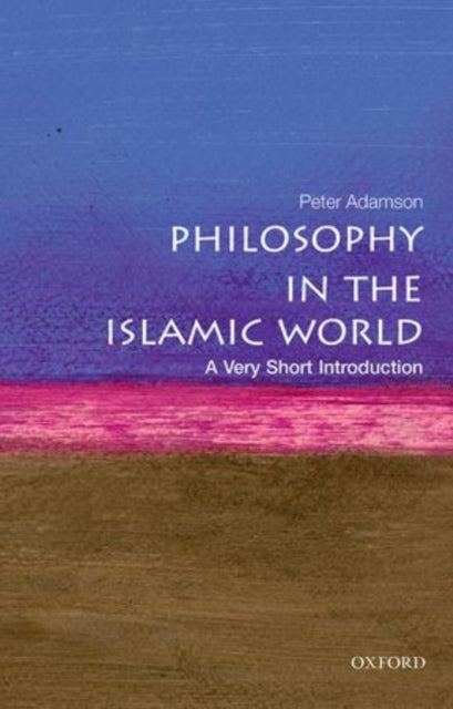 Book cover of: Philosophy in the Islamic World