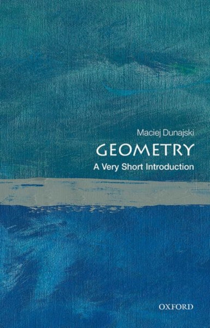 Book cover of: Geometry. By: Maciej Dunajski