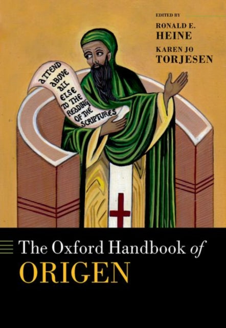 Book cover of: Oxford Handbook of Origen. By: Ronald E. Heine