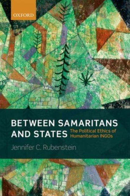 Book cover of: Between Samaritans and States. By: Jennifer C. Rubenstein