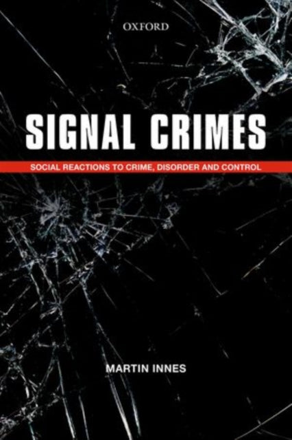 Book cover of: Signal Crimes. By: Martin Innes