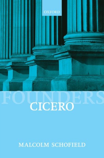 Book cover of: Cicero. By: Malcolm Schofield