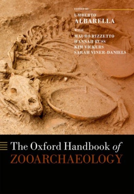 Book cover of: Oxford Handbook of Zooarchaeology. By: Umberto Albarella