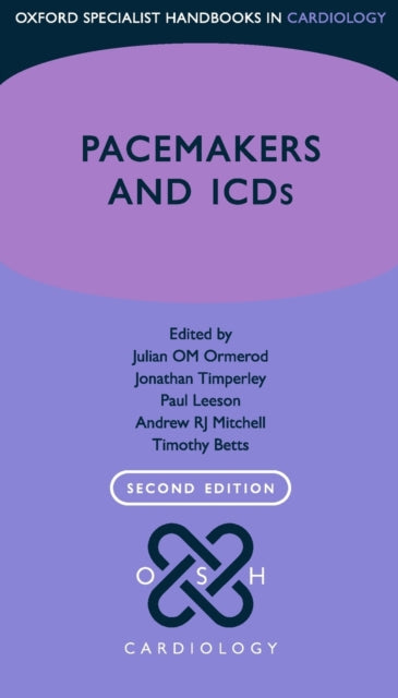 Book cover of: Pacemakers and ICDs. By: Julian Om Ormerod