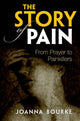 Book cover of: Story of Pain. By: Joanna Bourke