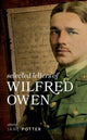 Selected Letters of Wilfred Owen 9780199689507 Jane Potter